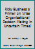 Ricky Business a Primer on Wise Organizational Decision Making in Uncertain Times! 0971801088 Book Cover