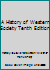 A History of Western Society Tenth Edition 0312640641 Book Cover