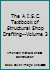 The A.I.S.C. Textbook of Structural Shop Drafting--Volume 3 B00HAULJZ8 Book Cover