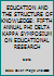 EDUCATION AND THE STRUCTURE OF KNOWLEDGE: FIFTH ANNUAL PHI DELTA KAPPA SYMPOSIUM ON EDUCATIONAL RESEARCH B014JWD0X8 Book Cover