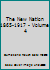 The New Nation 1865-1917 - Volume 4 B005B0RGMO Book Cover