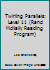 Twirling Parallels: Level 11 (Rand McNally Reading Program) B00071ZO7Q Book Cover