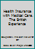 Health Insurance with Medical Care. The British Experience B000VW44XQ Book Cover