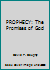 PROPHECY: The Promises of God 0939513676 Book Cover