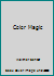 Color Magic B000MHONMC Book Cover