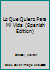 Lo Que Quiero Para Mi Vida 958878980X Book Cover
