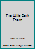 The Little Dark Thorn B000NSGXR8 Book Cover