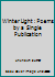 Winter Light : Poems by a Single Publication 0963693832 Book Cover