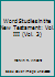 Word Studies in the New Testament: Vol. III B000J58GYI Book Cover