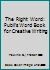 The Right Word: Pubil's Word Book for Creative Writing B00BDDRDS0 Book Cover