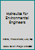 Hydraulics for Environmental Engineers 1498781411 Book Cover