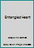Entangled Heart 0803486561 Book Cover