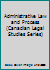 Administrative Law and Process 1553220544 Book Cover