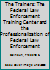 The Trainers: The Federal Law Enforcement Training Center and the Professionalization of Federal Law Enforcement 0160455871 Book Cover