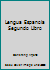 Lengua Espanola Segundo Libro B000L2OM6K Book Cover