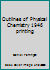 Outlines of Physical Chemistry 1946 printing B01FISZNPK Book Cover