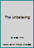 The Unbelieving 1771262400 Book Cover