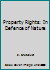 Property Rights in the Defence of Nature (Law & Sustainable Development) 1853832782 Book Cover
