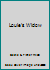 Louie's Widow B000R986Y6 Book Cover