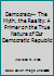 Democracy-- The Myth, the Reality: A Primer on the True Nature of Our Democratic Republic 0940797011 Book Cover