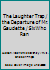 The Laughter Trap / the Departure of Mr. Gaudette / Six Who Ran B002X88M3E Book Cover