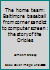 The home team: Baltimore baseball from corner sandlot to computer screen : the story of the Orioles B0006ELWLG Book Cover