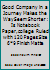 Good Company in a Journey Makes the Way Seem Shorter : Is Notebook Paper,college Ruled with 120 Pages Size 6*9 Finish Matte 167474773X Book Cover