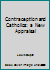 Contraception and Catholics: a New Appraisal B000NWTYK2 Book Cover