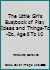 The Little Girl's Busybook of Play Ideas and Things-To-Do, Age 6 To 10 B002BC4IYY Book Cover