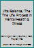 Vital Balance, The : The Life Process in Mental Health & Illness B004OI9P1O Book Cover