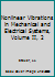 Nonlinear Vibrations in Mechanical and Electrical Systems, Volume II, 2 B00G3L63PQ Book Cover