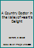 A Country Doctor in the Valley of Heart's Delight 0615466184 Book Cover