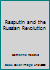 Rasputin and the Russian Revolution B000858UMW Book Cover