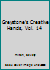 Greystone's Creative Hands, Vol. 14 B0011N49C0 Book Cover