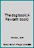 The dog book (A Fawcett book) B0007E3G96 Book Cover