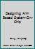 Designing Arm Based System-On-Chip 0128009683 Book Cover