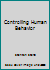 Controlling Human Behavior B002JMQNL2 Book Cover