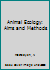 Animal Ecology: Aims and Methods B002ZVUJDA Book Cover