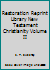 Restoration Reprint Library New Testament Christianity Volume II B00F71RWG2 Book Cover