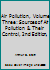 Air Pollution, Volume Three: Sources of Air Pollution & Their Control, 2nd Edition, B004VL5IJW Book Cover