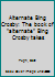 Alternate Bing Crosby: The book of "alternate" Bing Crosby takes B0007BVQCI Book Cover