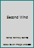 Second Wind 0972886834 Book Cover