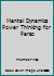 Mental Dynamics Power Thinking for Perso B0021VSC0Q Book Cover