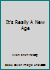 It's Really A New Age 0970503202 Book Cover