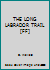 THE LONG LABRADOR TRAIL [FF] B07FLCPN44 Book Cover