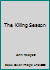 The Killing Season B002BX3GDM Book Cover