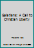 Galatians: A Call to Christian Liberty B000QS10E6 Book Cover
