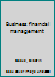 Business financial management B0006BPQJ8 Book Cover