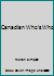 Canadian Who's Who 0802045790 Book Cover