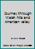 Journey through Welsh hills and American valley 096164110X Book Cover